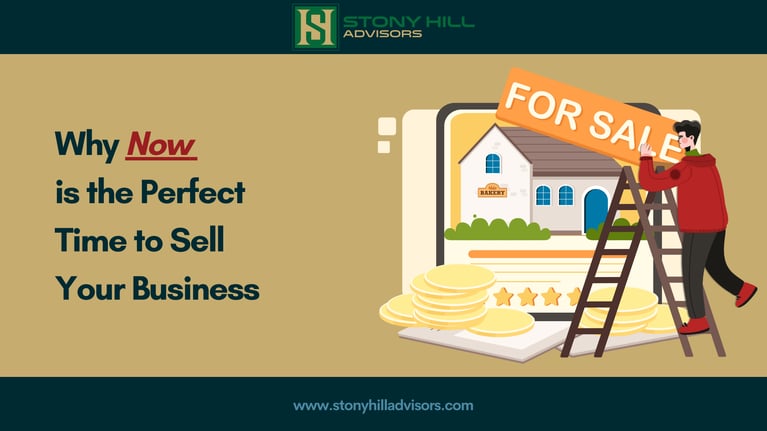 Why Now is the Perfect Time to Sell Your Business