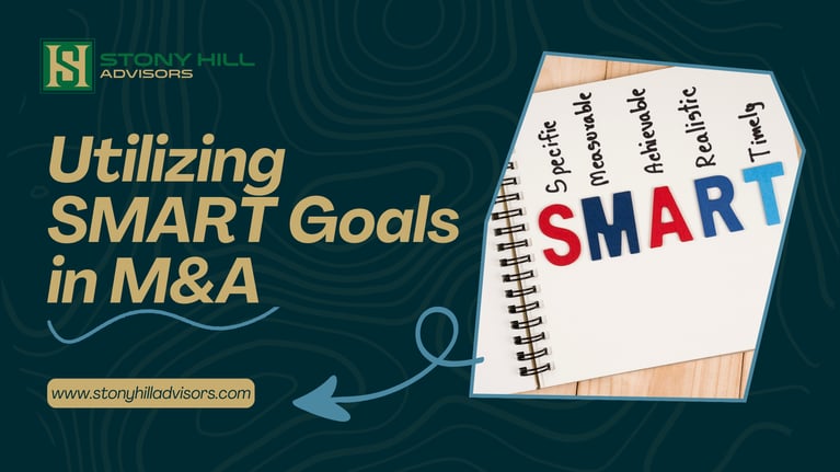 Utilizing SMART Goals in M&A