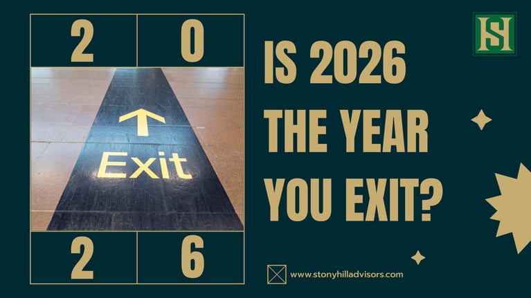 Is 2026 the Year You Exit?