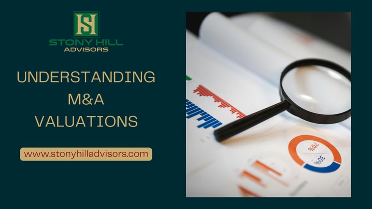 Understanding M&A Valuations
