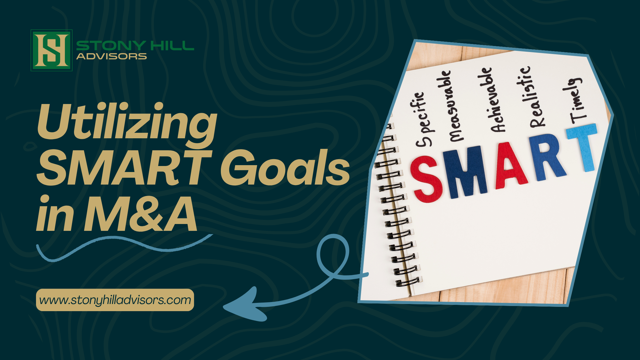 Utilizing SMART Goals in M&A