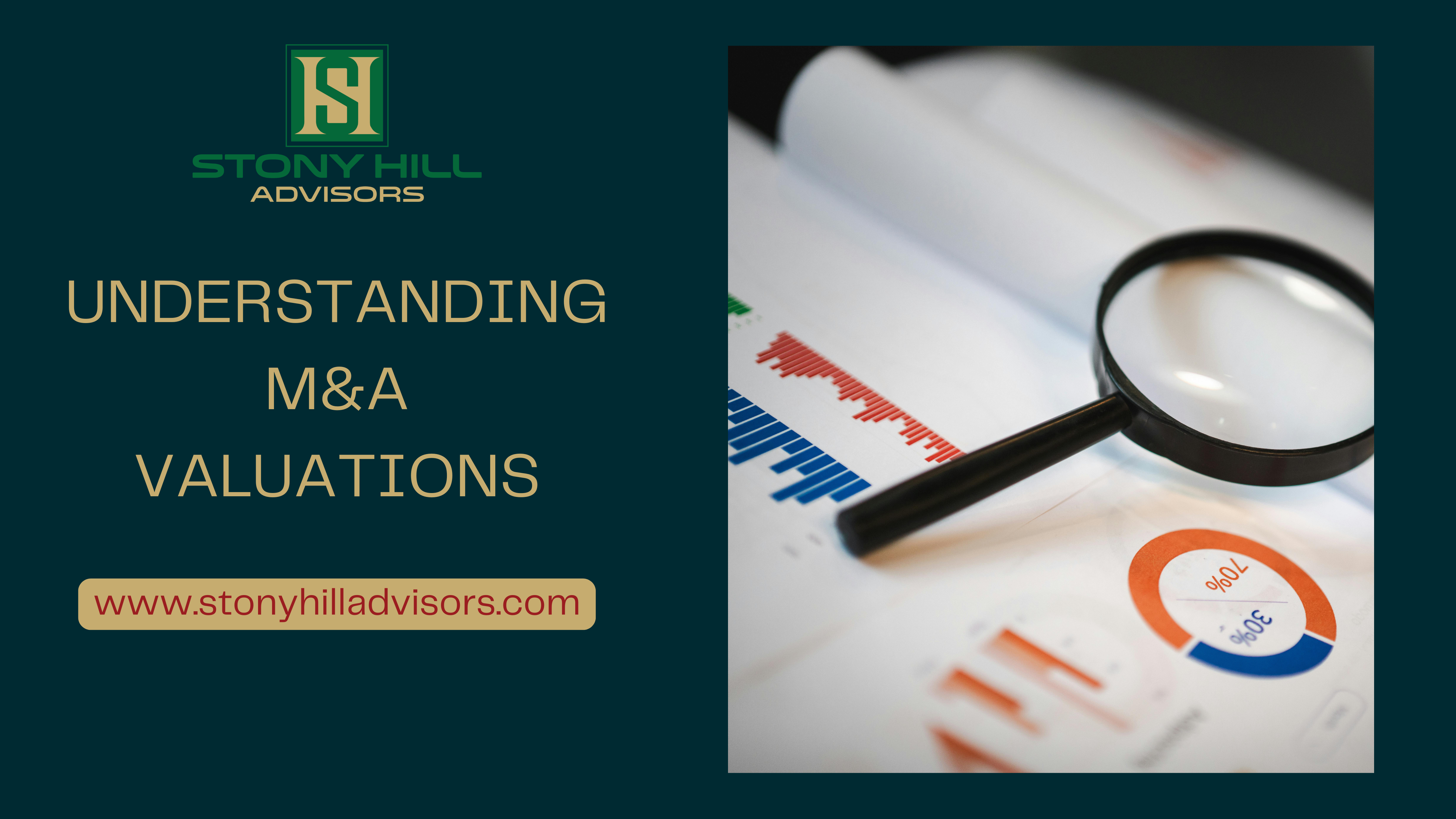 Understanding M&A Valuations